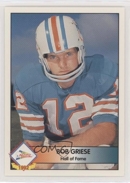 1992 Pacific Bob Griese Bob Griese #18 HOF 1md