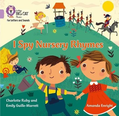 Emily Guille-Marrett Charlotte Raby I Spy Nursery Rhymes (Paperback)