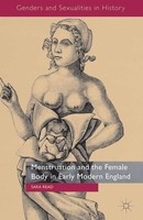 S. Read | Menstruation And The Female Body In Early Modern England | Taschenbuch