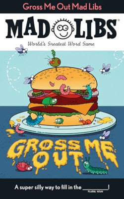 Gross Me Out Mad Libs: World's Greatest Word Game (Mad  - Paperback NEW Degennar