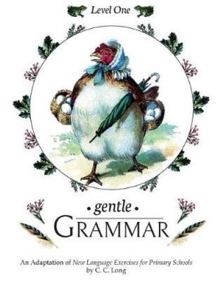 Gentle Grammar: Level 1 by C. C. Long [Paperback]