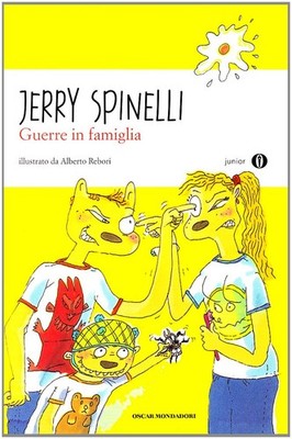 Jerry Spinelli Franca Flore Guerre in famiglia. Oscar Junior (Paperback)