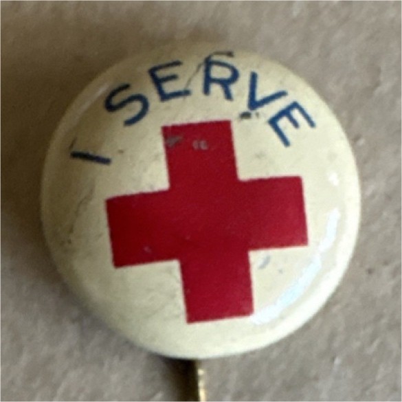 WW2 Red Cross 'I Serve' Pinback Button  Theme Pin Badge Volunteer Service