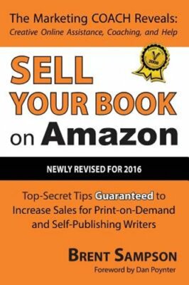Sell Your Book on Amazon: Top Secret Tips Guaranteed to Increase Sales ...