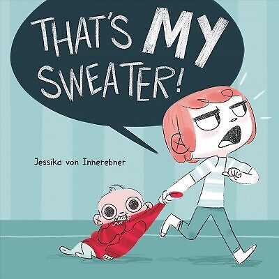 That's My Sweater!, School And Library by Innerebner, Jessika Von, Brand New,... - Picture 1 of 1