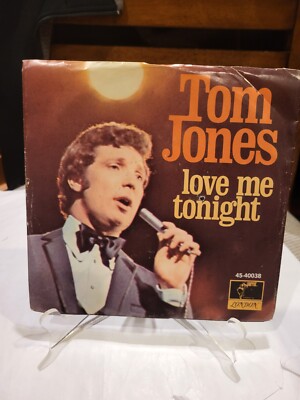 TOM JONES  - '' LOVE ME TONIGHT b/w HIDE AND SEEK  ''  45 rpm  VG F136
