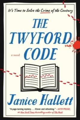 The Twyford Code: A Novel - Hardcover By Hallett, Janice - VERY GOOD
