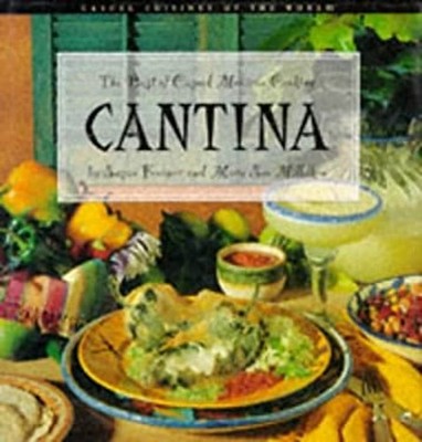 Cantina: Das Beste Der Lässigen Mexikanischen Küche Susan, Milliken, Mar