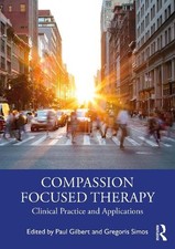 Compassion Focused Therapy - 9780367476908