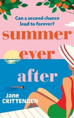 Jane Crittenden Summer Ever After (Taschenbuch)
