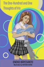 The One-Hundred and One Thoughts of Iris by Nathan Ose?a (English) Paperback Boo