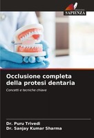 Occlusione Completa Della Protesi Dentaria Puru Trivedi