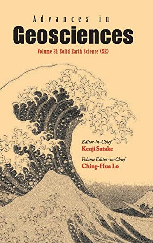 Advances In Geosciences - Volume 31: Solid Earth Science (SE). Ching-Hua<|