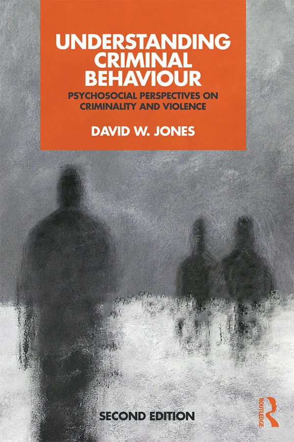 Understanding Criminal Behaviour - 2nd Edition