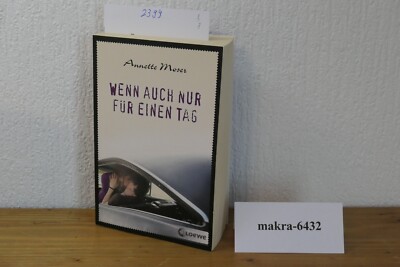 @@@ Wenn auch nur für einen Tag von Moser, Annette: 9783785575611