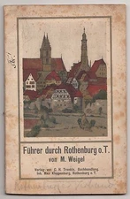 Guide through Rothenburg Tauber von Weigel around 1913 travel guide travel literature 