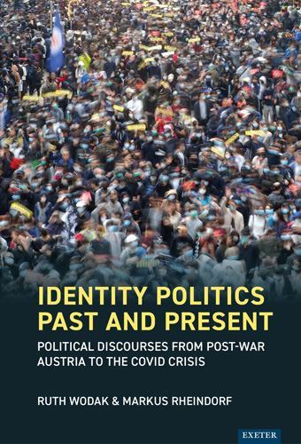 Identity Politics Past and Present : Political Discourses from Post-War ...