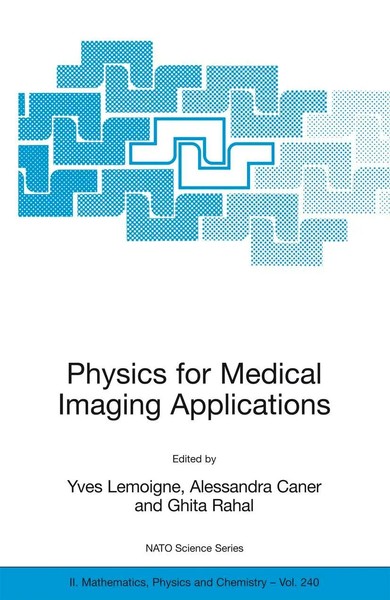 Yves Lemoigne (U. A.) | Physics For Medical Imaging Applications | Buch (2007)-image