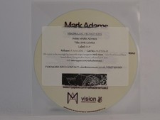 MARK ADAMS SHE LOVES (E67) 1 Track Promo CD Single including Plastic Sleeve VISI