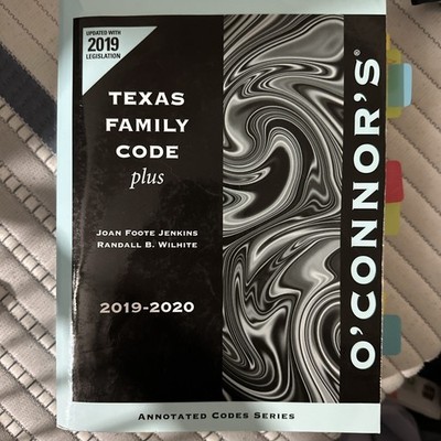 O Connor s Texas Family Code 2019-2020