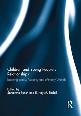 Children and Young People's Relationships : Learning Across Majority and ...