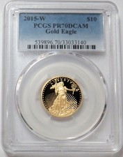 2015 W GOLD PROOF PCGS PR 70 DCAM AMERICAN EAGLE $10 COIN 1/4 OZ 5860.00 per troy oz