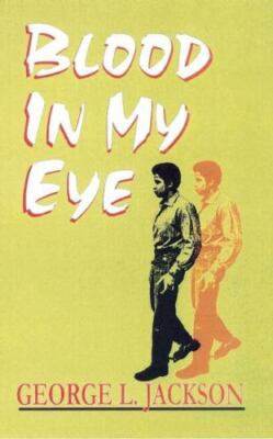 Blood in My Eye, Paperback by Jackson, George L., Like New Used, Free shippin...