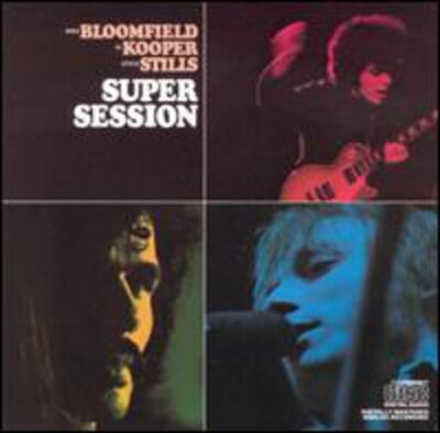 Super Session by Bloomfield, Mike / Kooper, Al / Stills, Steve (CD, 1990)