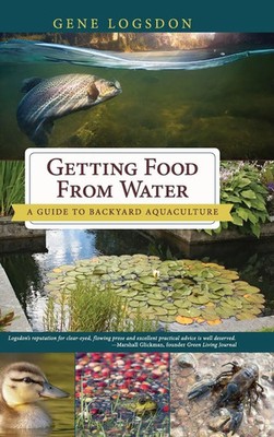 Gene Logsdon | Getting Food from Water | Buch | Englisch (2016) | Gebunden