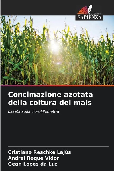 Cristiano Reschke LajúS (U. A.) | Concimazione Azotata Della Coltura Del Mais-image