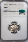 1945-S "MICRO S" Mercury Dime NGC/CAC grading MS 67 "Area of Blue Toning on Obv"
