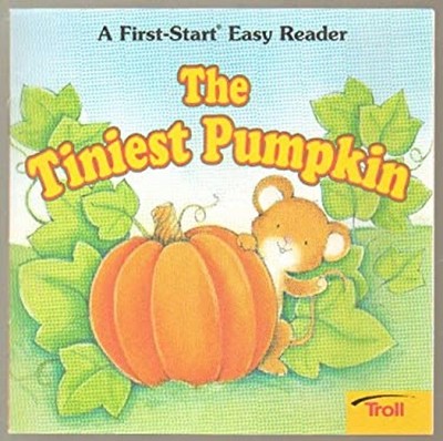The Tiniest Pumpkin First Start Easy Reader Janet Craig