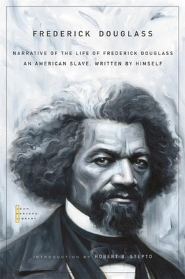 Narrative of the Life of Frederick Douglass: An American Slave, Written by H...