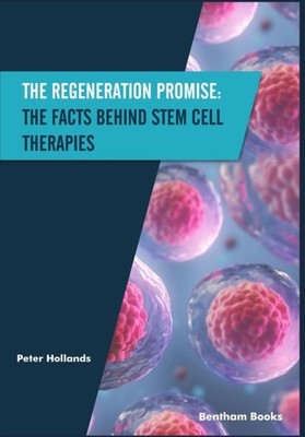 Hollands - Regeneration Promise  The Facts behind Stem Cell Therapies  - X555z