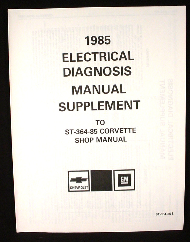 1985  C4 Corvette Electrical Diagnosis Manual Supplement - ST-364-85-S