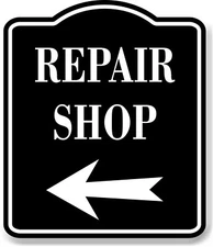 Repair Shop Left Arrow BLACK Aluminum Composite Sign
