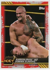 2021 Topps WWE NXT Red #50 Karrion Kross Def. Dominik Dijakovic /25
