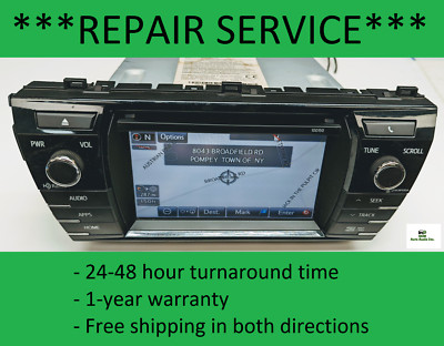 REPAIR SERVICE 2013 - 2017 TOYOTA RAV4 Corolla OEM Radio navigation
