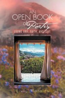 Elvia Morales | An Open Book Of Poetry | Taschenbuch | Englisch (2012) | Xlibris