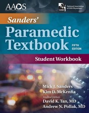 Sanders Paramedic Student Workbook by Mick J....