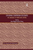 Exploring Courtroom Discourse | The Language Of Power And Control | Le Cheng