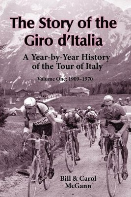 Bill McGann Carol McGann The Story of the Giro D'Italia (Taschenbuch)