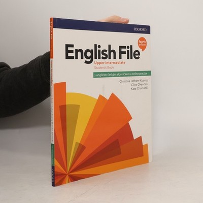 English file : upper-intermediate. Student's book : s anglicko-českým...