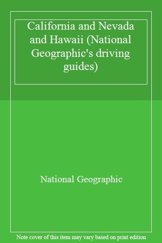 California and Nevada and Hawaii (National Geographic's driving