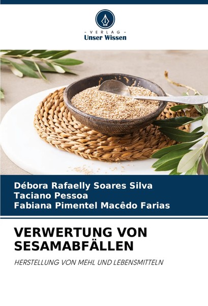 DéBora Rafaelly Soares Silva (U. A.) | Verwertung VON SesamabfÄLlen | Buch-image