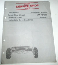 *John Deere Power Rear Wheel Drive for 7700 Combines Operators Manual OM-H84396