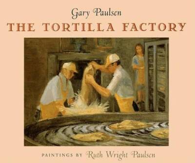 The Tortilla Factory (Turtleback School  Library Binding Edition) - GOOD