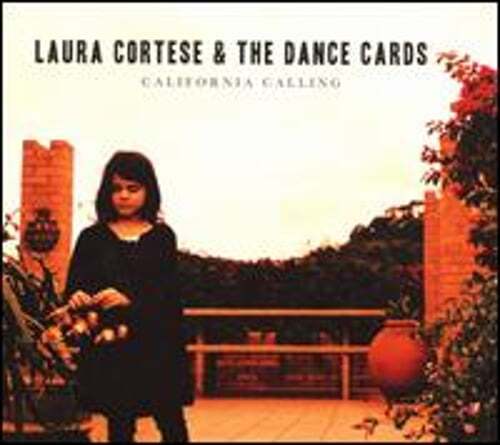California Calling by Laura Cortese & The Dance Cards: New