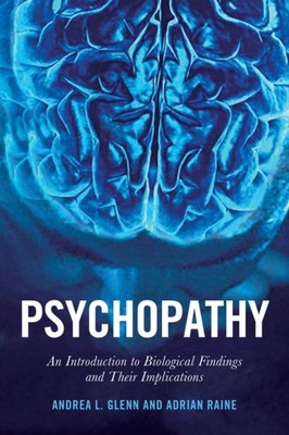 Psychopathy by Adrian Raine (Paperback Book)