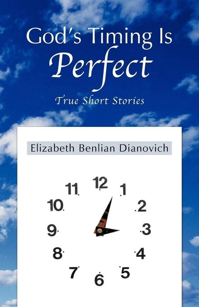 Elizabeth Benlian Dianovich | God's Timing Is Perfect | Taschenbuch | Englisch-image